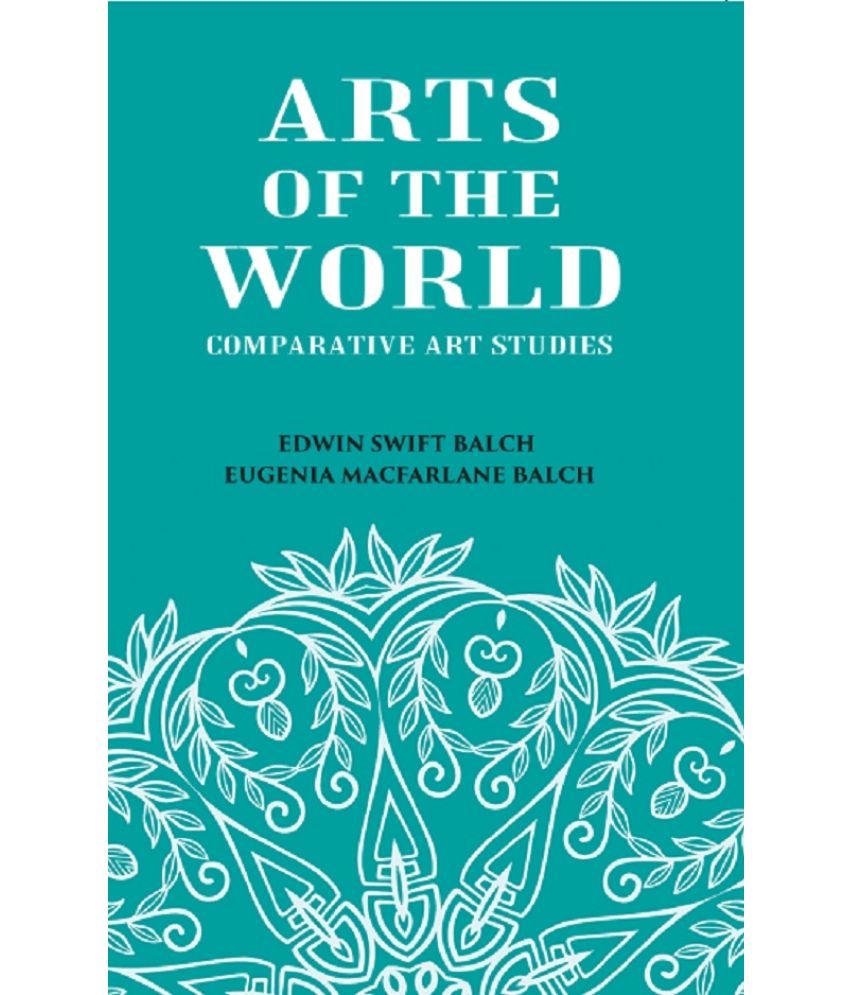     			ARTS OF THE WORLD: Comparative Art Studies