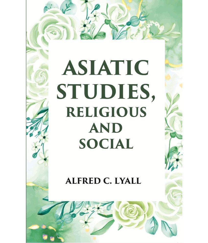     			ASIATIC STUDIES RELIGIOUS AND SOCIAL