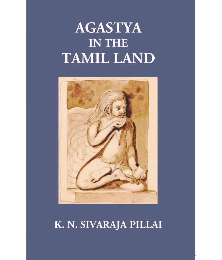     			Agastya In The Tamil Land