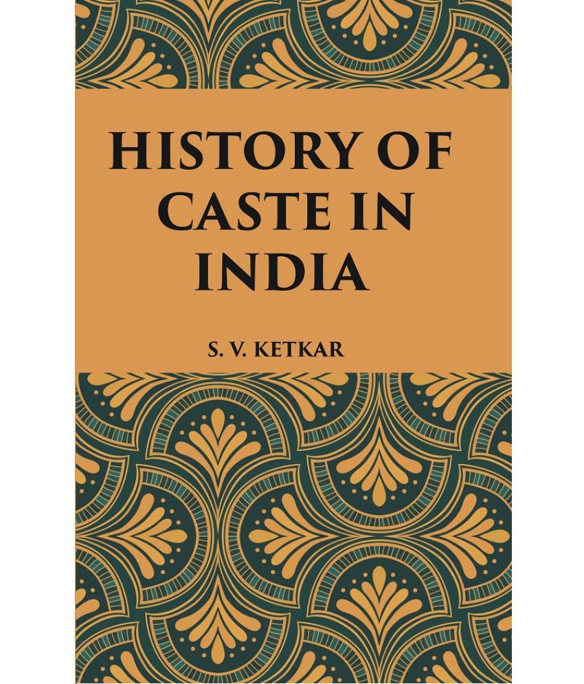     			HISTORY OF CASTE IN INDIA
