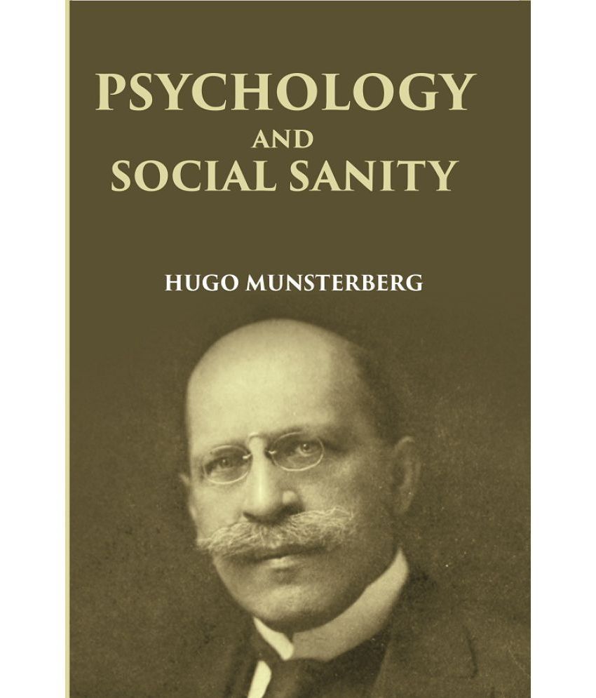     			PSYCHOLOGY AND SOCIAL SANITY