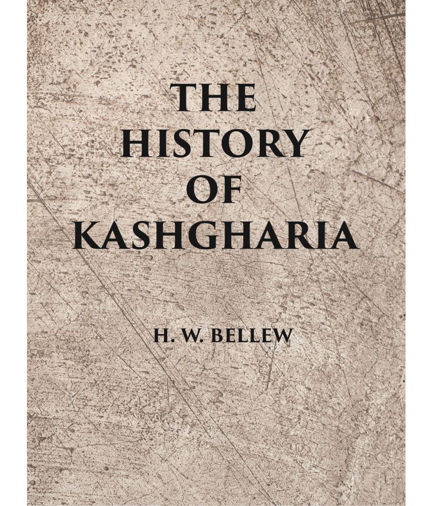     			The History Of Kashgharia