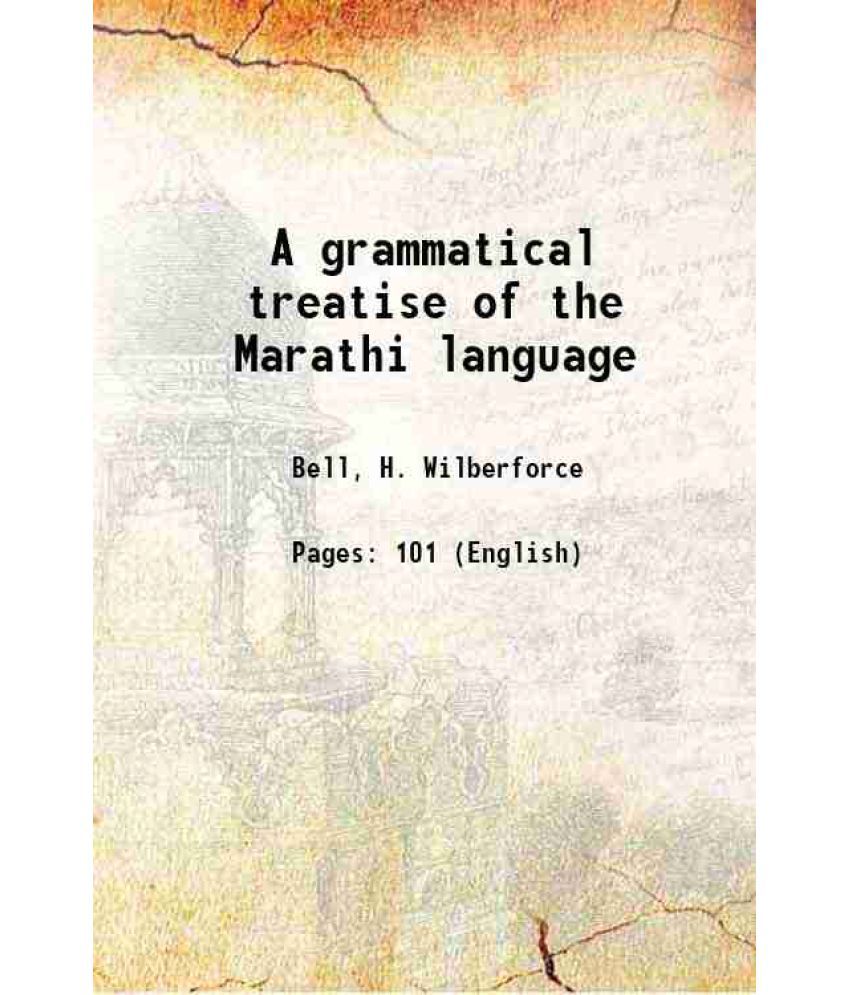     			A grammatical treatise of the Marathi language 1914 [Hardcover]