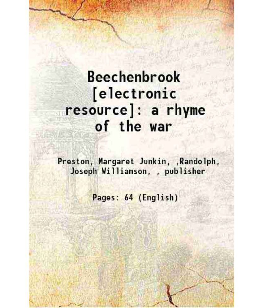     			Beechenbrook : a rhyme of the war 1865 [Hardcover]