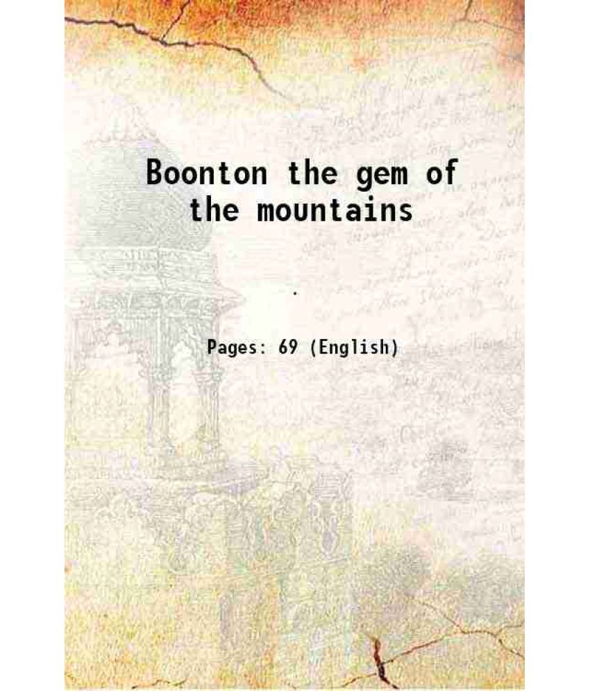     			Boonton the gem of the mountains 1910 [Hardcover]