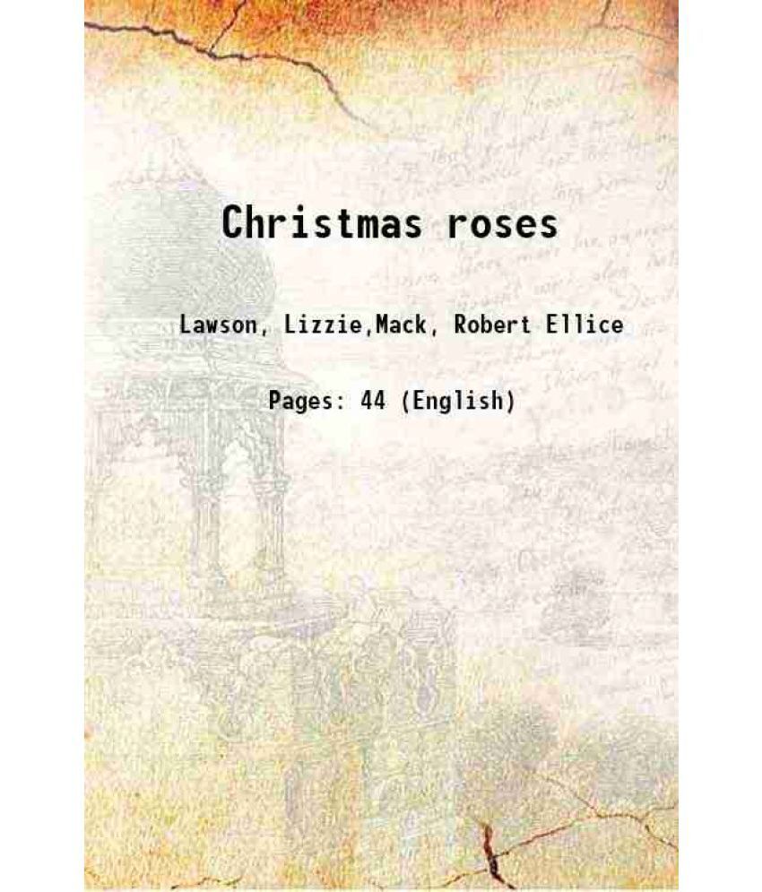     			Christmas roses 1886 [Hardcover]