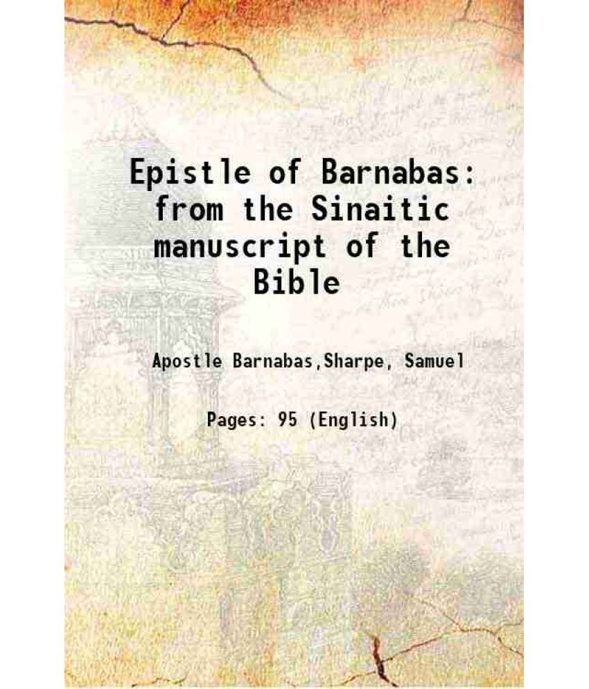     			Epistle of Barnabas from the Sinaitic manuscript of the Bible 1880 [Hardcover]