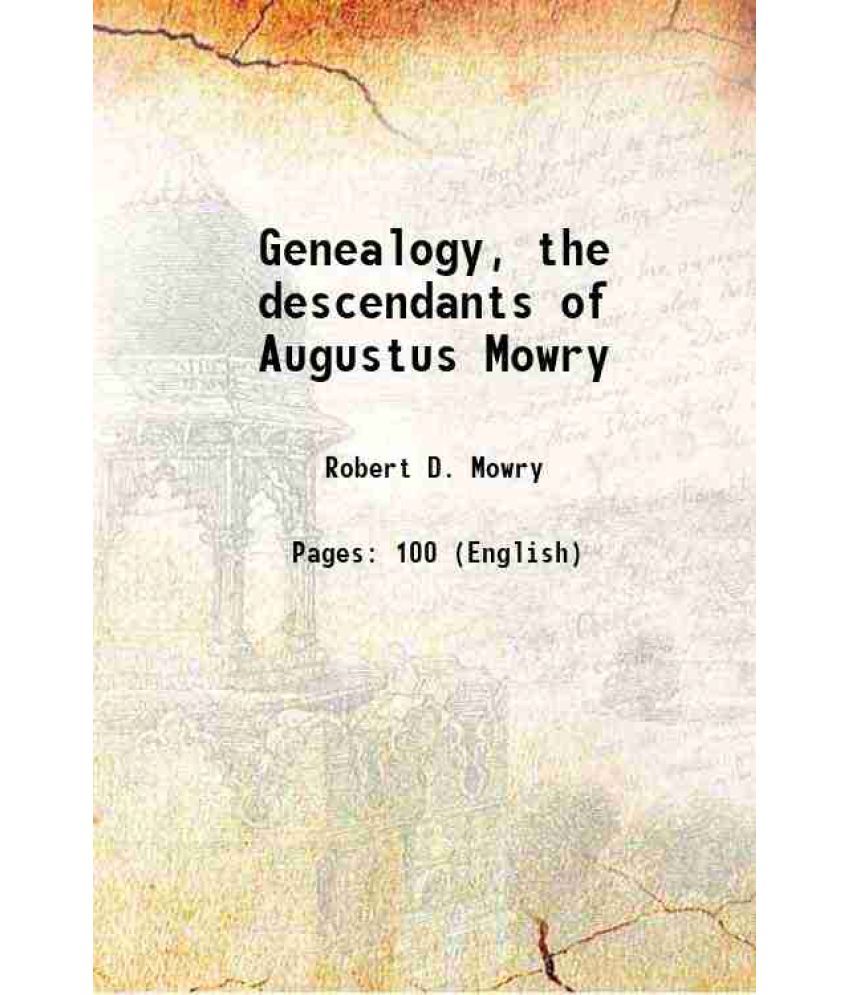     			Genealogy, the descendants of Augustus Mowry 1942 [Hardcover]