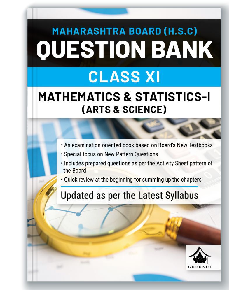     			Gurukul H.S.C Mathematics & Statistics - I Question Bank for MH Board Class 11 : Exam Oriented Book, Based on Latest Syllabus, New Pattern Questions
