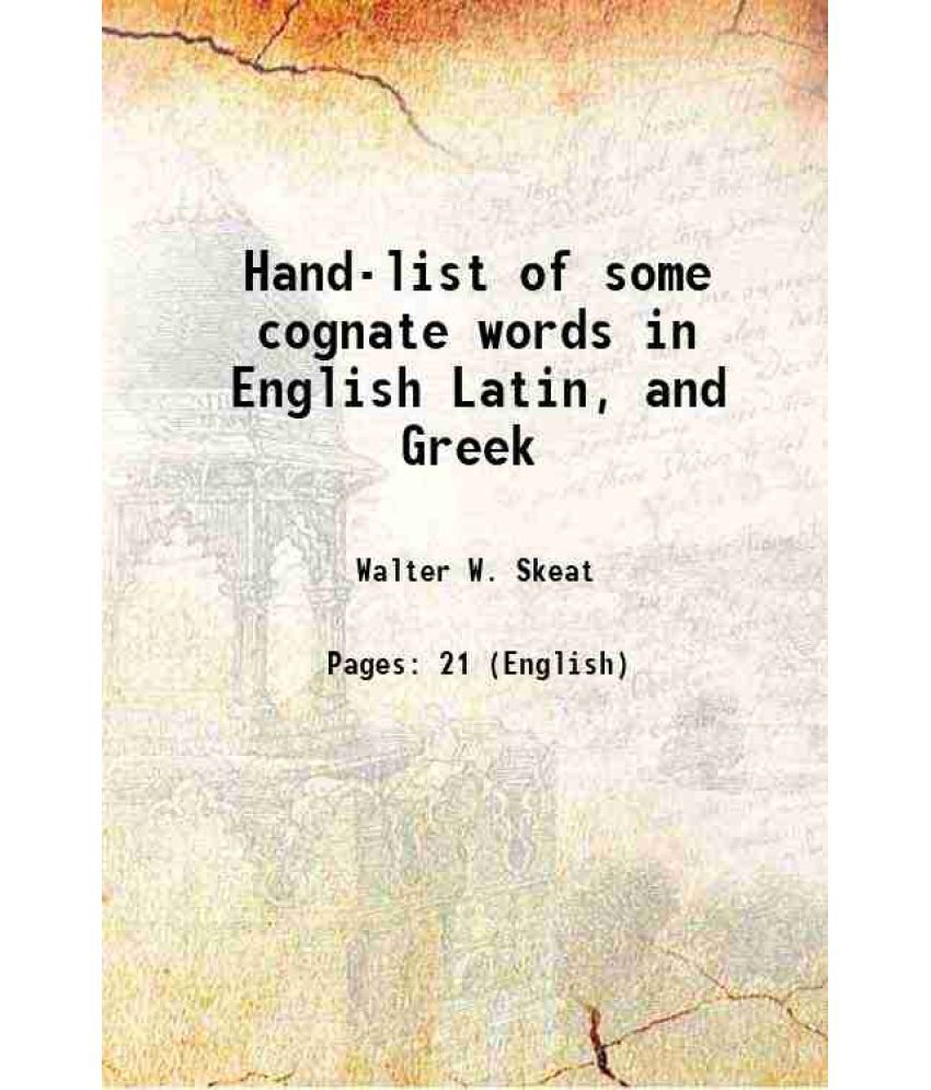     			Hand-list of some cognate words in English Latin, and Greek 1871 [Hardcover]