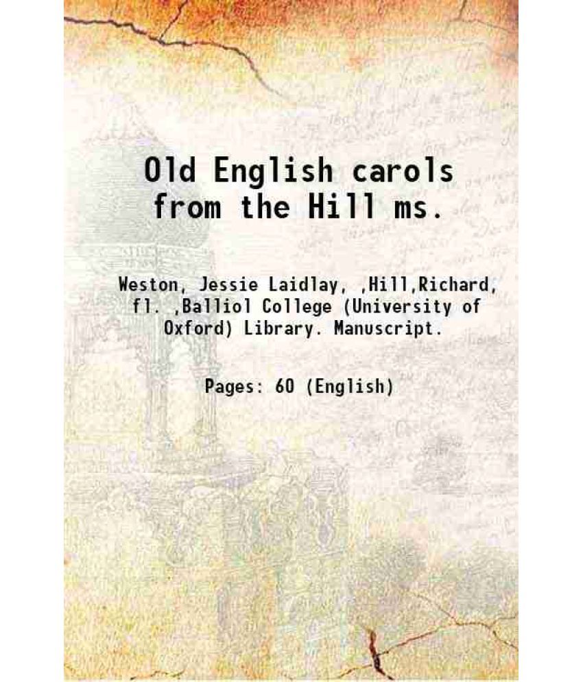     			Old English carols from the Hill ms. 1911 [Hardcover]