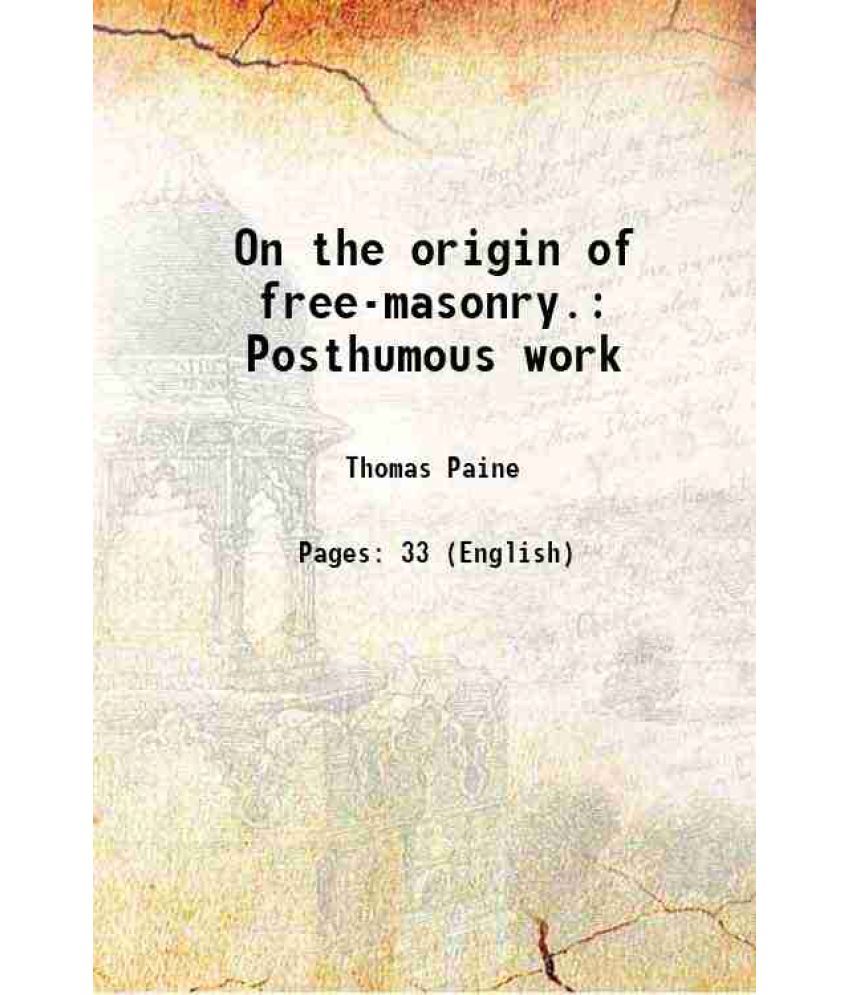    			On the origin of free-masonry 1810 [Hardcover]