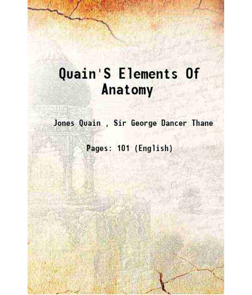     			Quain'S Elements Of Anatomy 1890 [Hardcover]