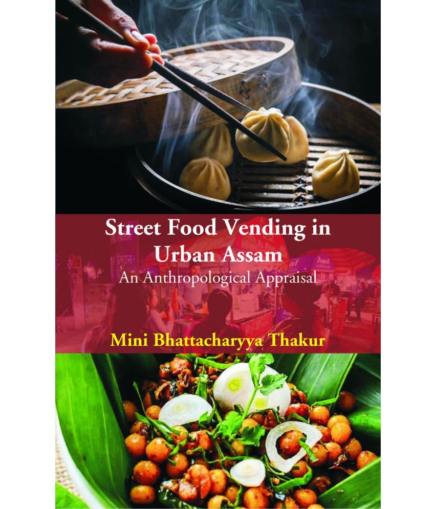     			Street Food Vending In Urban Assam  [Hardcover]