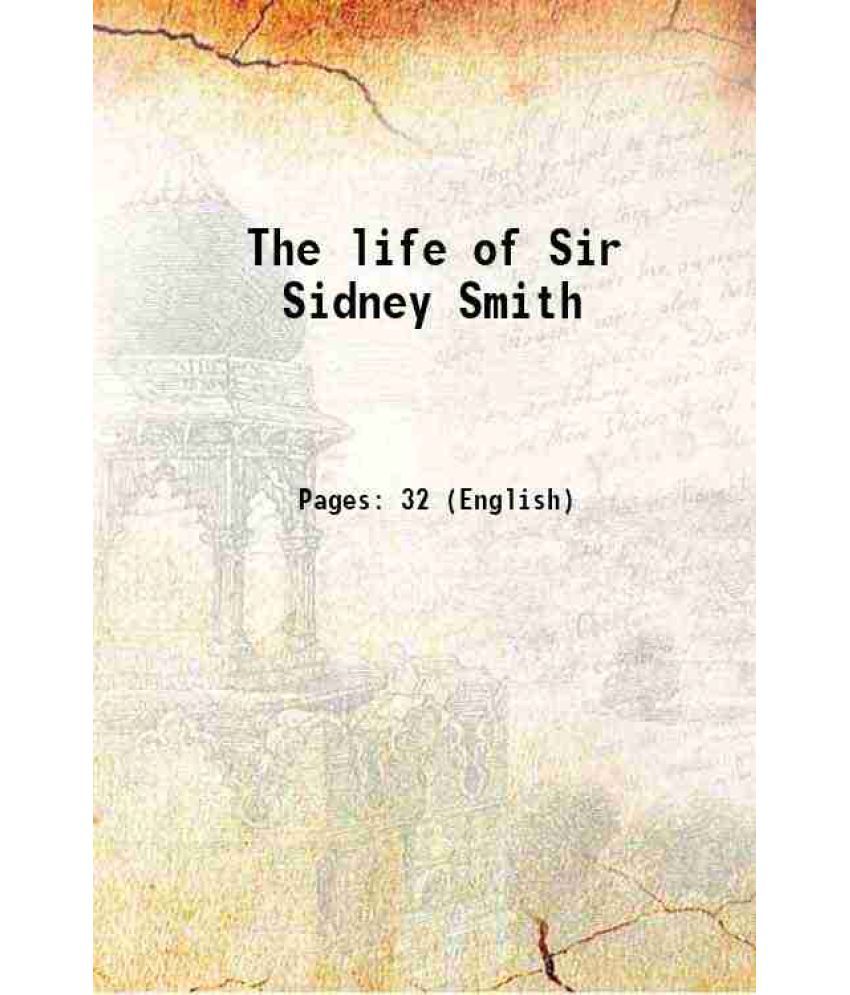     			The life of Sir Sidney Smith 1806 [Hardcover]
