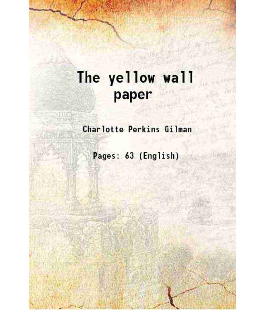     			The yellow wall paper 1901 [Hardcover]