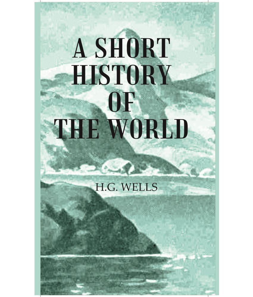     			A Short History of the World