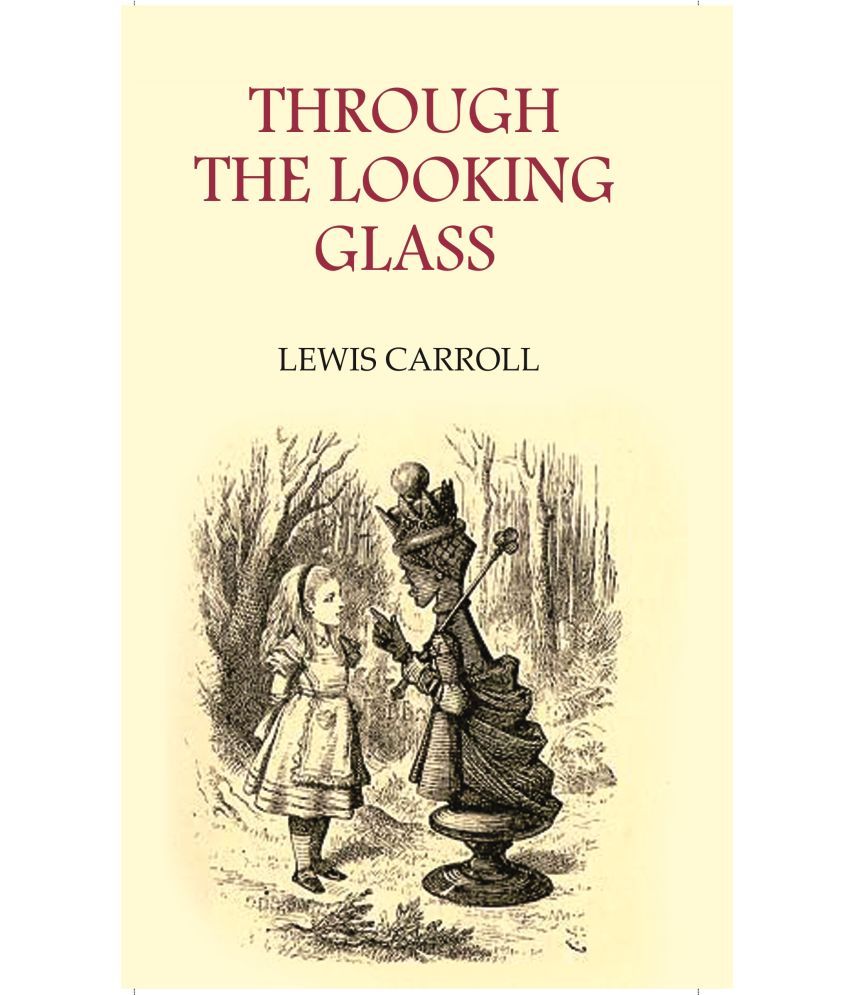     			Through the Looking Glass