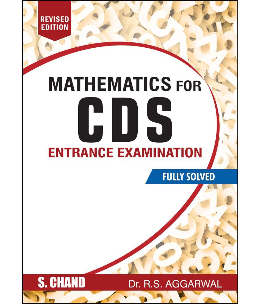     			Mathematics For Cds Entrance Examination Fully Solved By R.S. Aggarwal