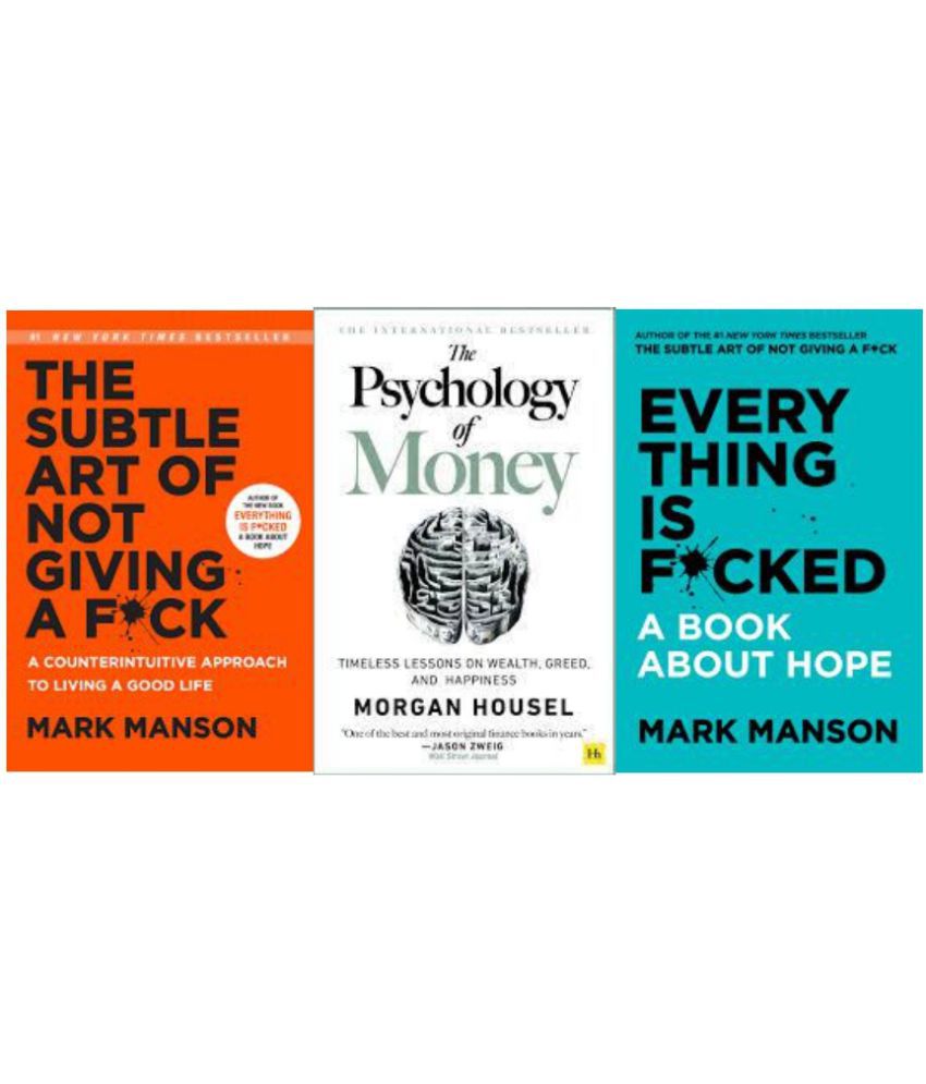     			THE SUBTLE ART OF NOT GIVING A FCK+EVERYTHING IS FCKD+ PSYCHOLOGY OF MONEY( PAPERBACK,ENGLISH)