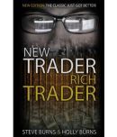 New Trader Rich Trader: 2nd Edition: Revised and Updated: 1 Paperback 2017 by Steve Burns and Holly Burns