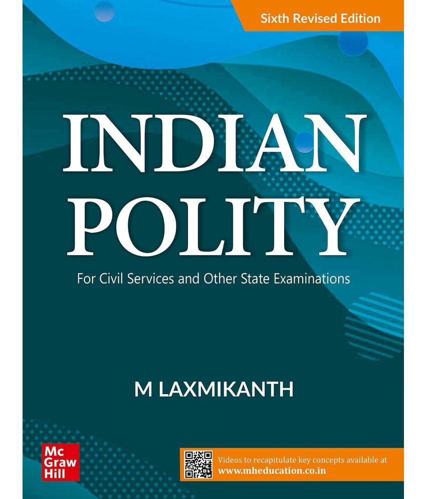     			Indian Polity ( English| 6th Revised Edition) | UPSC | Civil Services Exam | State Administrative Exams Paperback 2021 by M Laxmikanth