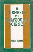     			A Genesis of Behavioural Science (Pb)