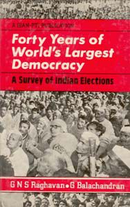     			Forty Years of World's Largest Democracy a Survey of Indian Elections [Hardcover]