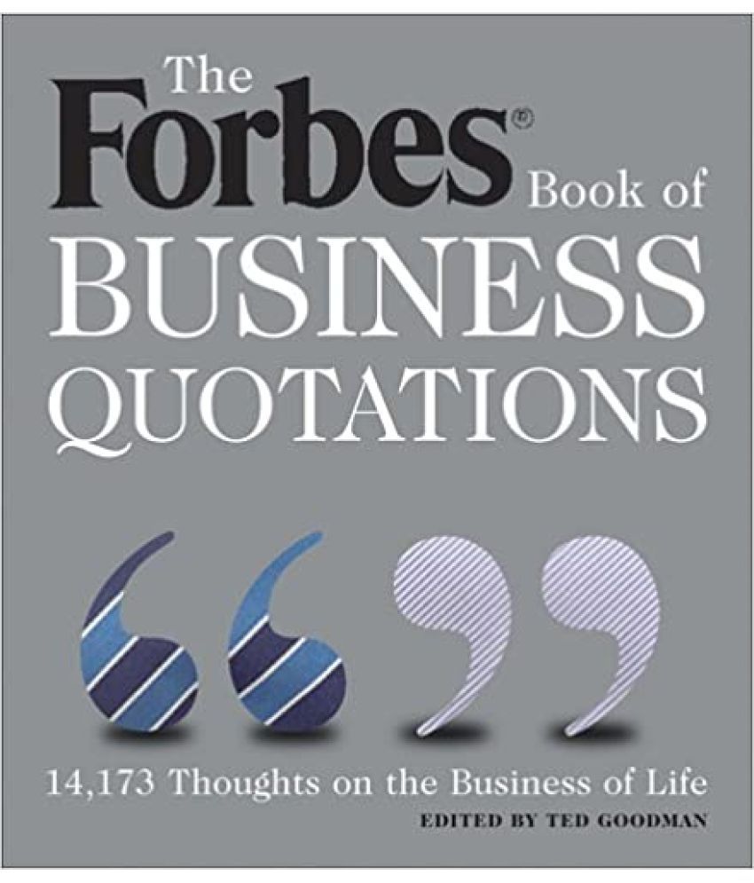     			The Forbes Book of Business Quatation ,Year 2013