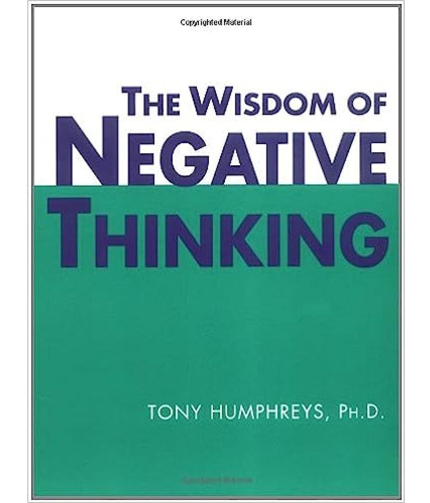     			The wisdom Negative Thinking ,Year 2016