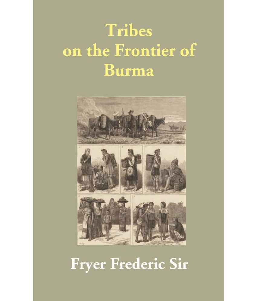     			Tribes on the Frontier of Burma