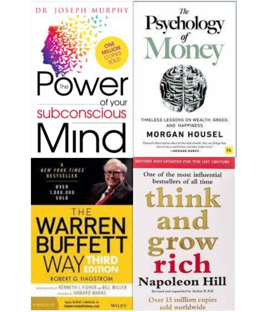     			the power of subconscious mind + The Psychology of Money + The warren buffett way + Think And Grow Rich