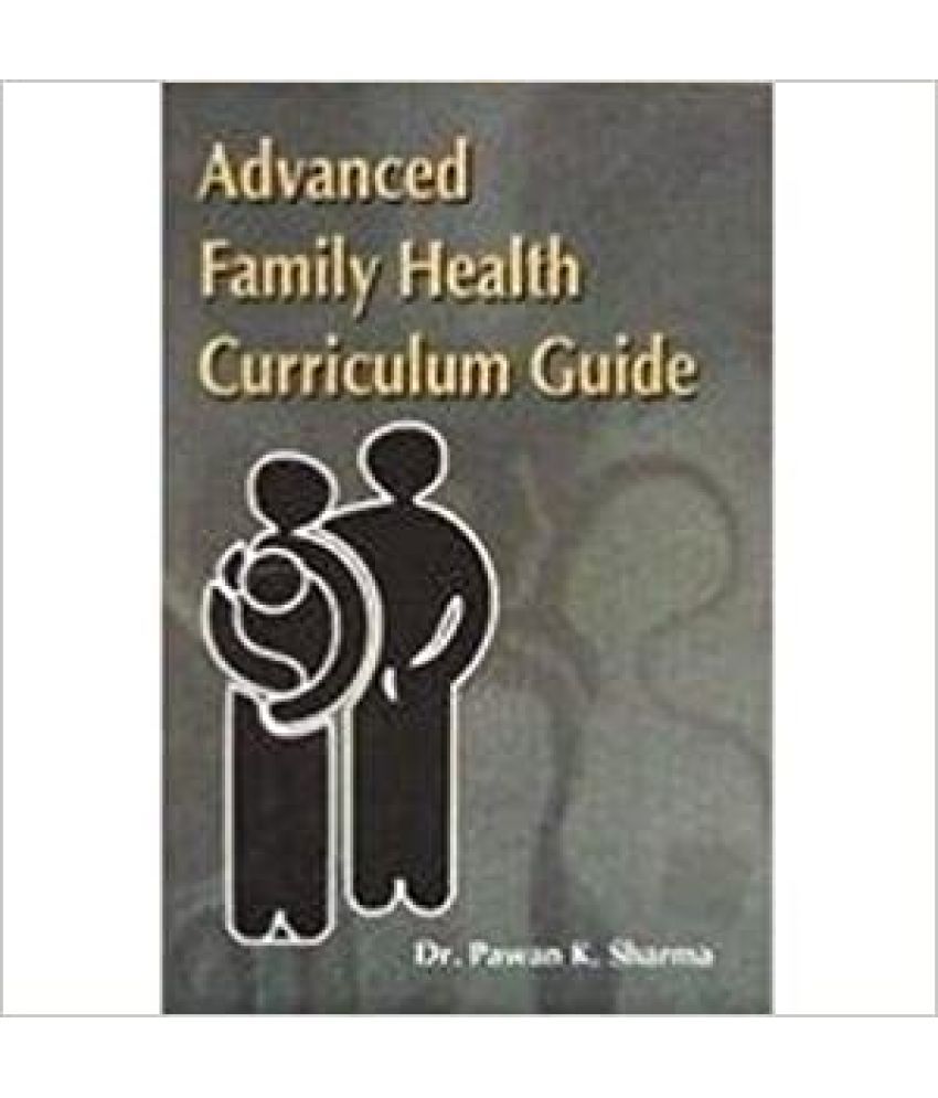     			Advanced Family Health Curriculum Guide,Year 1983 [Hardcover]