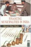     			Financing Municipalities in India,Year 2002 [Hardcover]