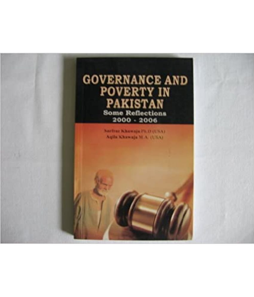     			Governance And Poverty In Pakistan: Some Reflections 20002006,Year 2003