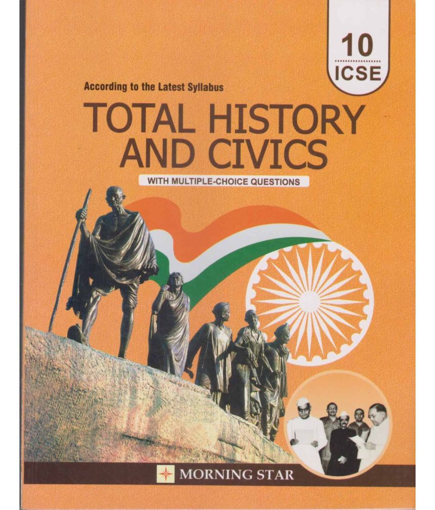     			Total History and Civics (With Multiple Choice Questions) for ICSE Class 10 - Examination 2023-2024