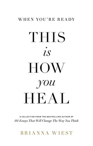     			When You're Ready, This Is How You Heal Paperback 2022 by Brianna Wiest