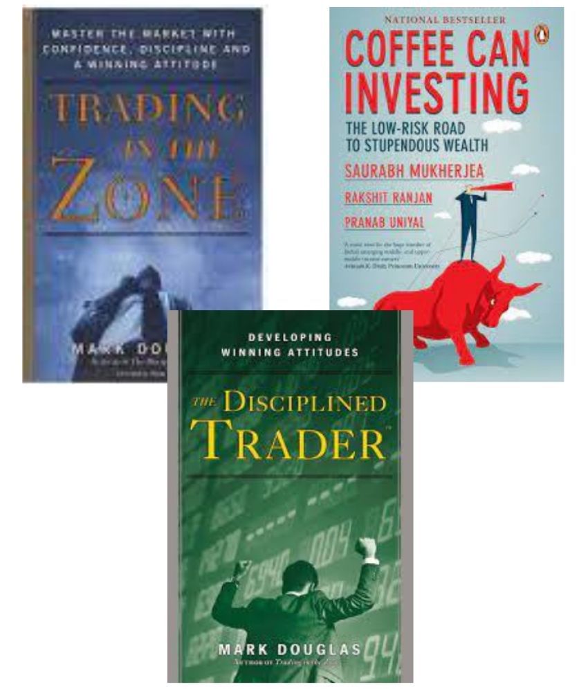     			TRADING IN THE ZONE—COFFEE CAN INVESTING—DISCIPLINED TRADER