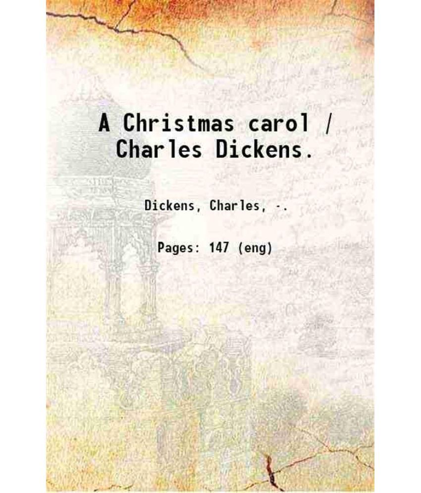     			A Christmas carol / Charles Dickens. 1920 [Hardcover]