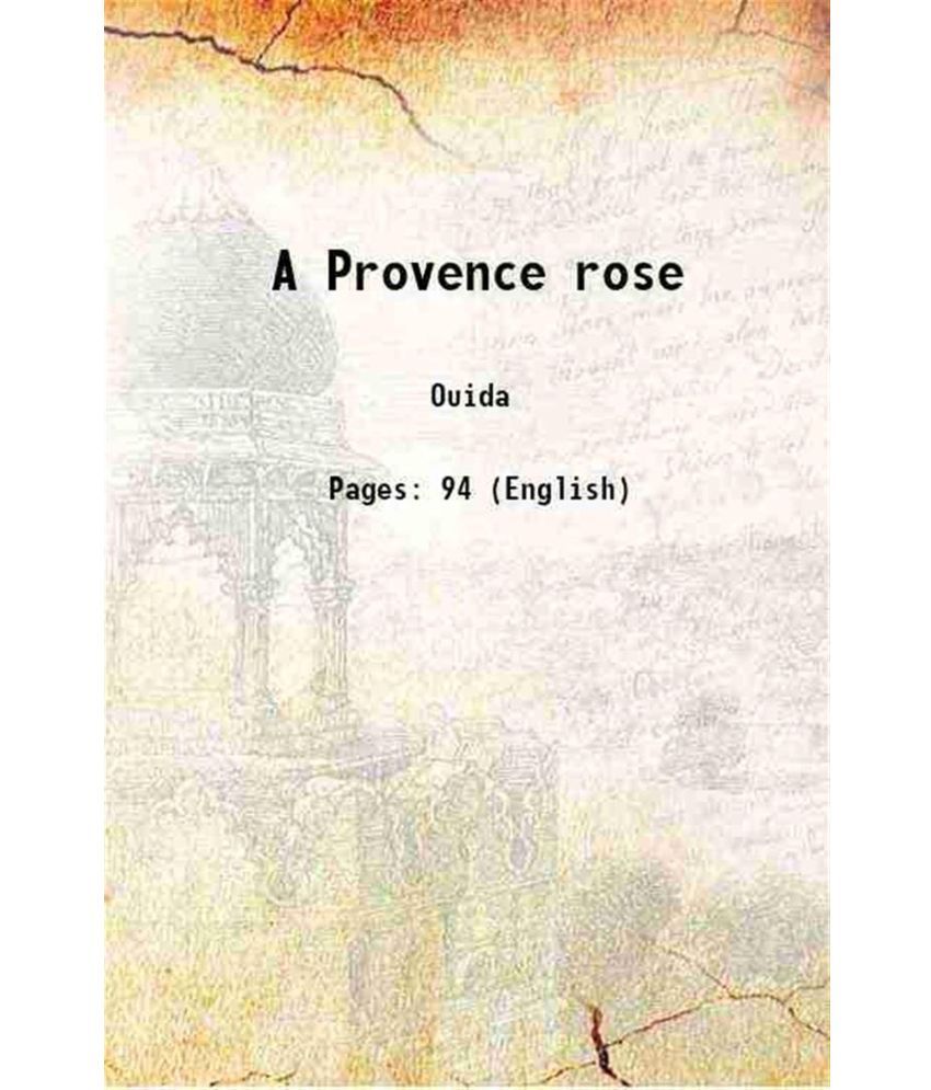     			A Provence rose 1900 [Hardcover]