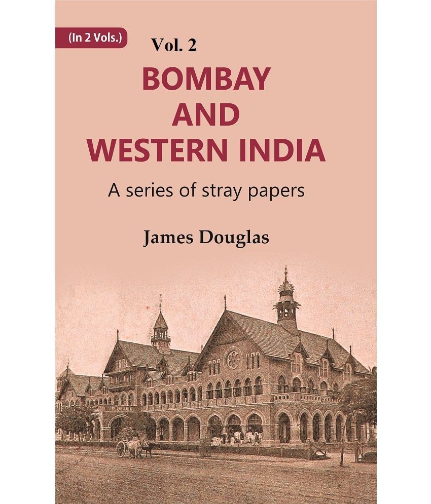     			Bombay and Western India : A Series of Stray Papers [Hardcover)