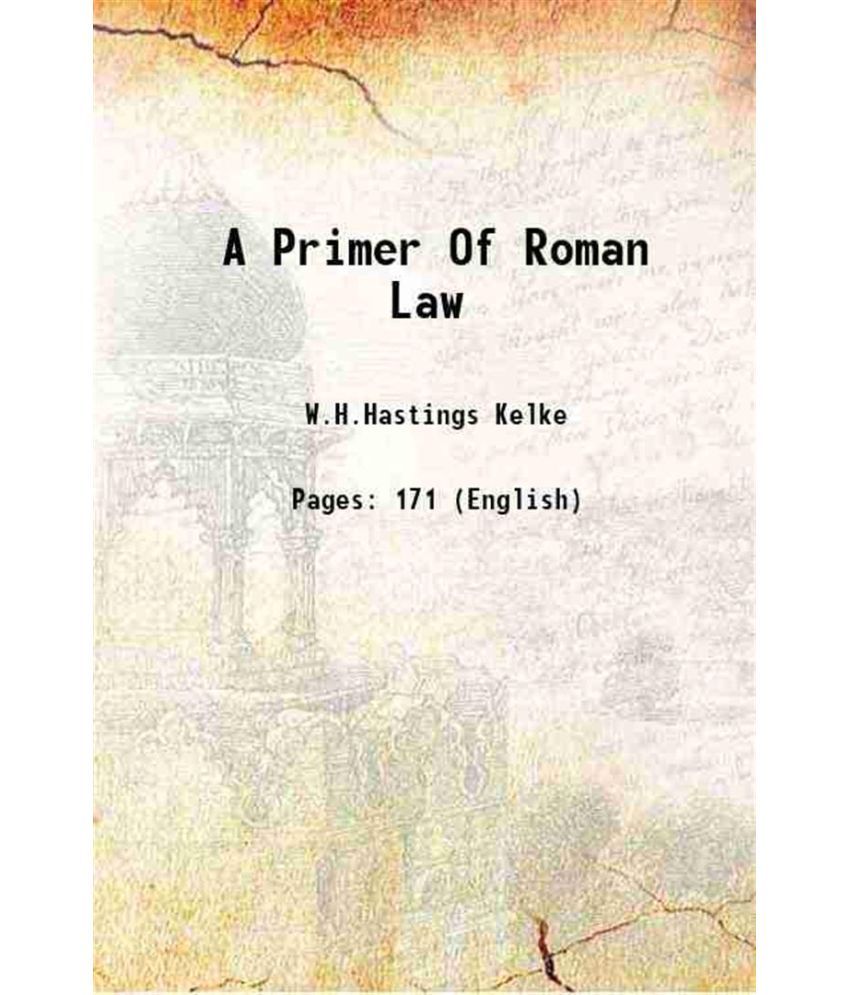     			A Primer Of Roman Law 1912 [Hardcover]