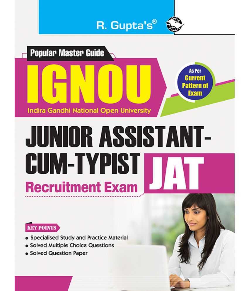     			IGNOU : Junior Assistant-cum-Typist (JAT) Recruitment Exam Guide