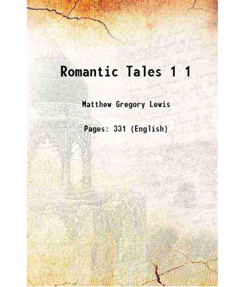     			Romantic Tales Volume 1 1809 [Hardcover]