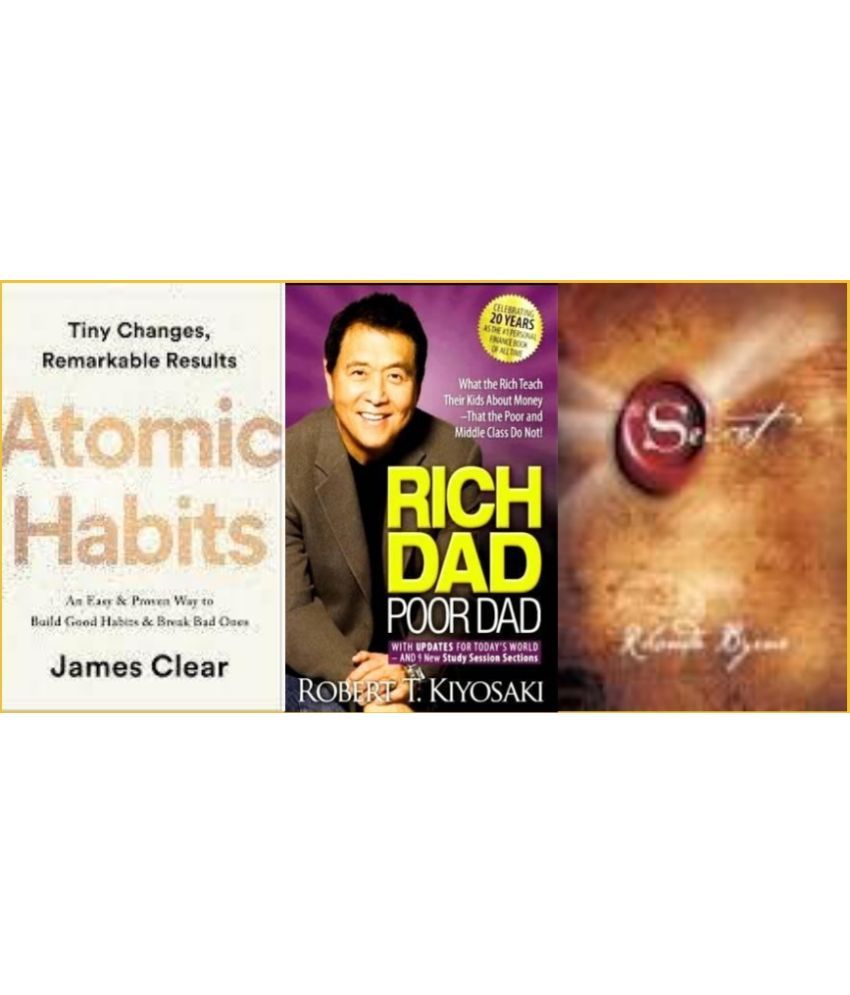     			Atomic Habits + Rich Dad Poor Dad + The Secret