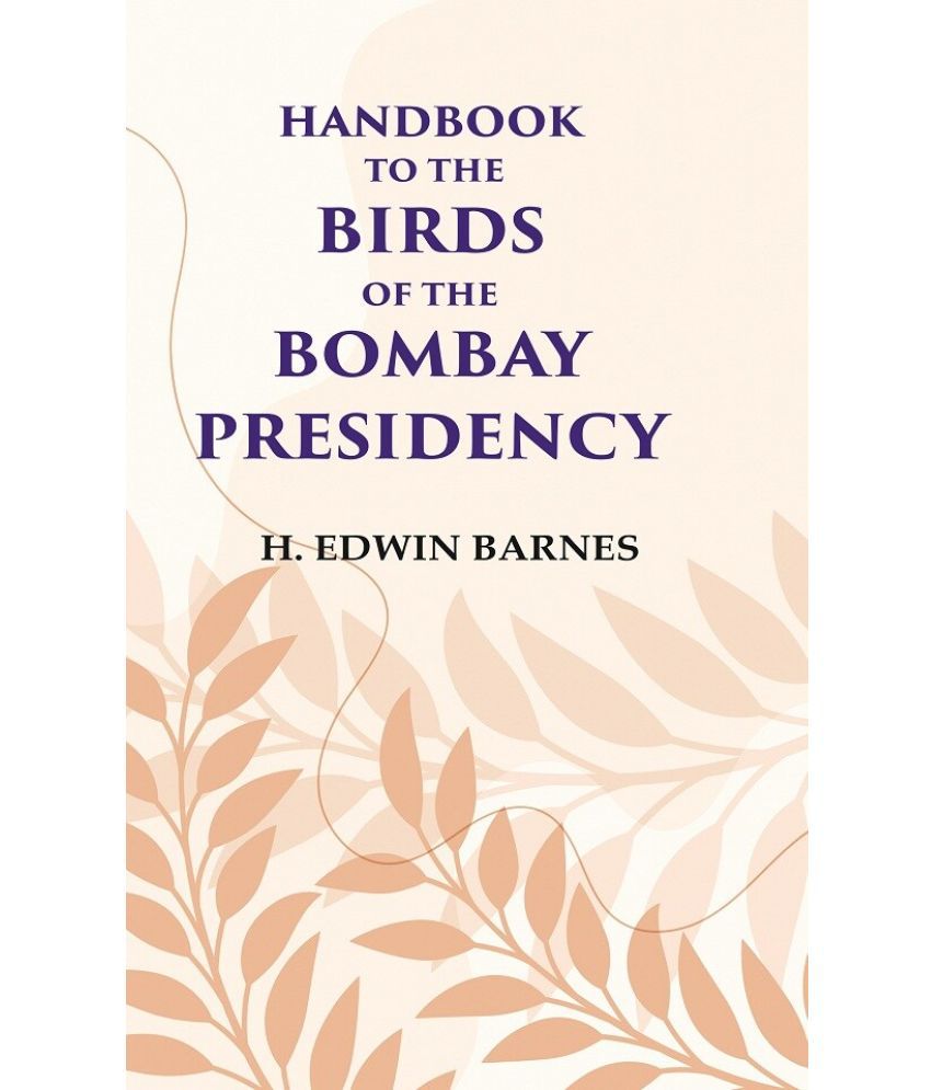     			Handbook to the Birds of the Bombay Presidency