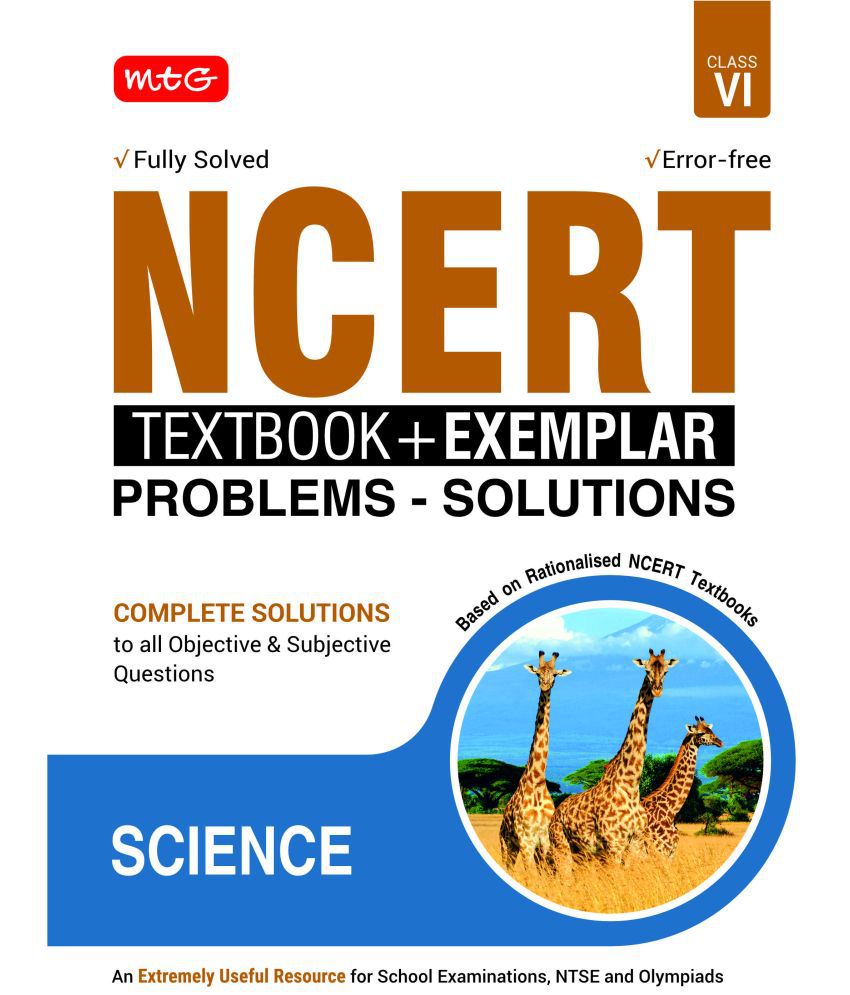     			NCERT Textbook + Exemplar Problem Solutions Science Class 6
