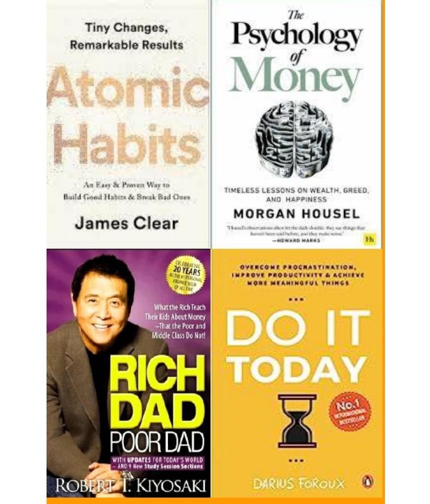     			Atomic Habits + The Psychology of Money +  Rich Dad Poor Dad + Do It Today