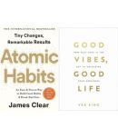 Atomic Habits: The life-changing million copy bestseller & Good Vibes, Good Life: How Self-love Is the Key to Unlocking Your Greatness