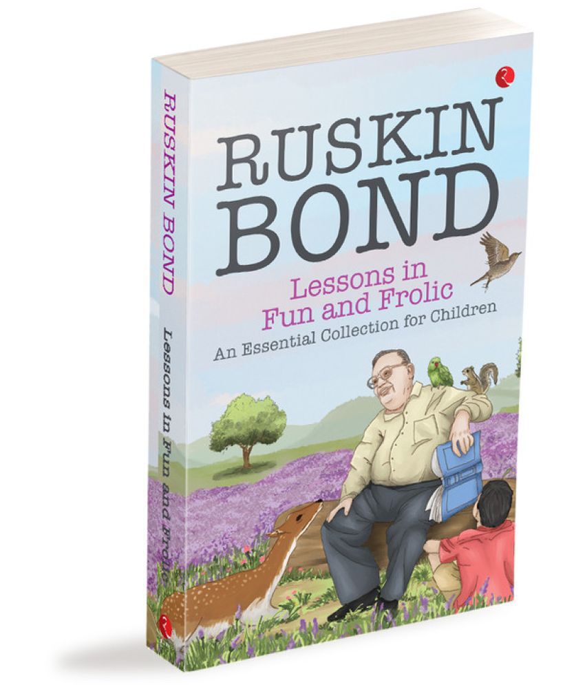     			Lessons in Fun and Frolic By Ruskin Bond
